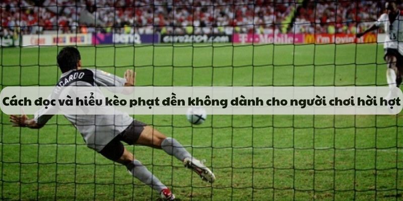 Cách đọc và hiểu kèo phạt đền không dành cho người chơi hời hợt