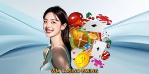 wm casino bwing