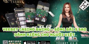 yeebet casino bwing